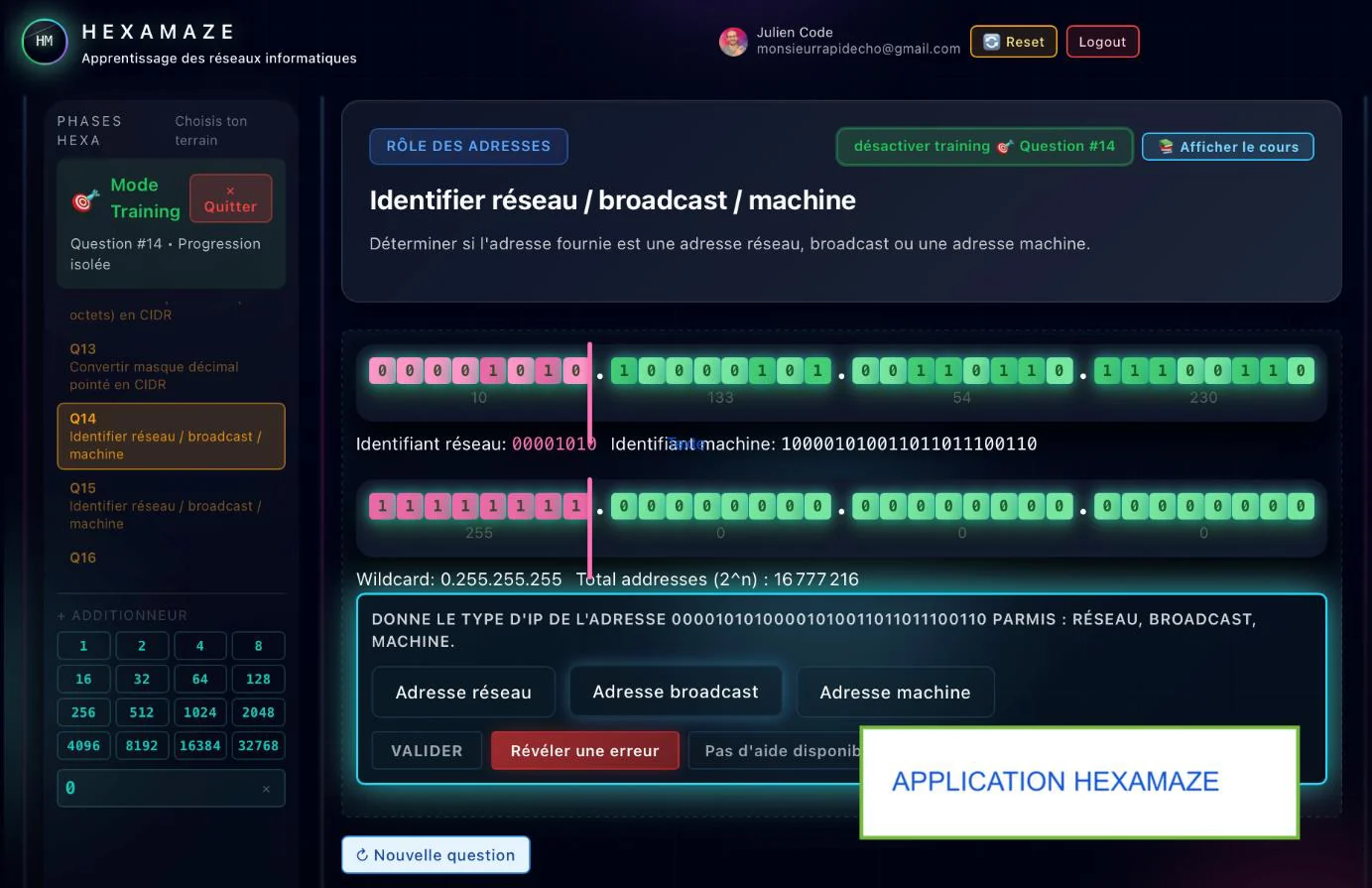 Interface d'HexaMaze : exercice d'adressage IP avec calcul d'adresse réseau, broadcast et machine en binaire.